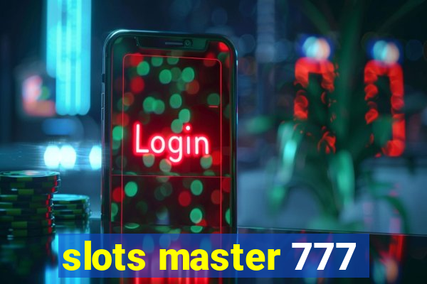 slots master 777